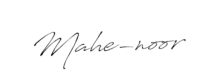 Mahe-noor stylish signature style. Best Handwritten Sign (Antro_Vectra) for my name. Handwritten Signature Collection Ideas for my name Mahe-noor. Mahe-noor signature style 6 images and pictures png