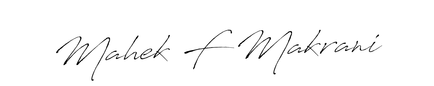 You should practise on your own different ways (Antro_Vectra) to write your name (Mahek F Makrani) in signature. don't let someone else do it for you. Mahek F Makrani signature style 6 images and pictures png