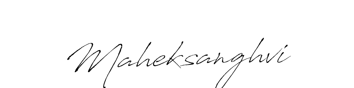 Create a beautiful signature design for name Maheksanghvi. With this signature (Antro_Vectra) fonts, you can make a handwritten signature for free. Maheksanghvi signature style 6 images and pictures png