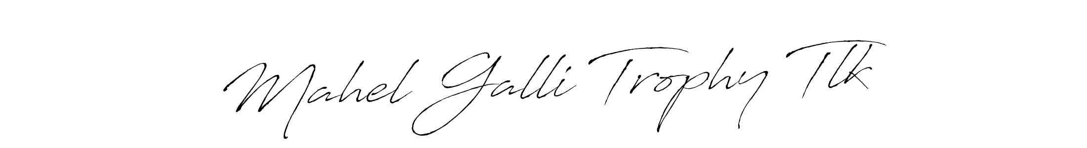 The best way (Antro_Vectra) to make a short signature is to pick only two or three words in your name. The name Mahel Galli Trophy Tlk include a total of six letters. For converting this name. Mahel Galli Trophy Tlk signature style 6 images and pictures png