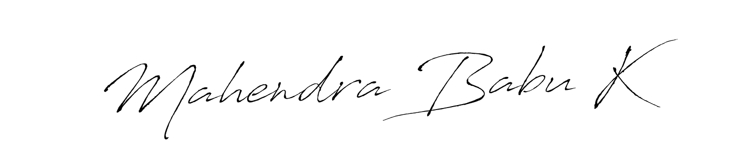 How to make Mahendra Babu K signature? Antro_Vectra is a professional autograph style. Create handwritten signature for Mahendra Babu K name. Mahendra Babu K signature style 6 images and pictures png
