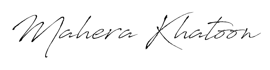 Create an unforgettable impression when signing with Mahera Khatoon name styled in Antro_Vectra typography. 100% free online generator. Mahera Khatoon signature style 6 images and pictures png