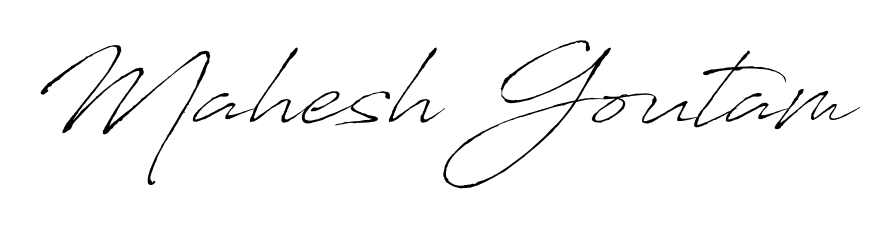Make a beautiful signature design for name Mahesh Goutam. With this signature (Antro_Vectra) style, you can create a handwritten signature for free. Mahesh Goutam signature style 6 images and pictures png