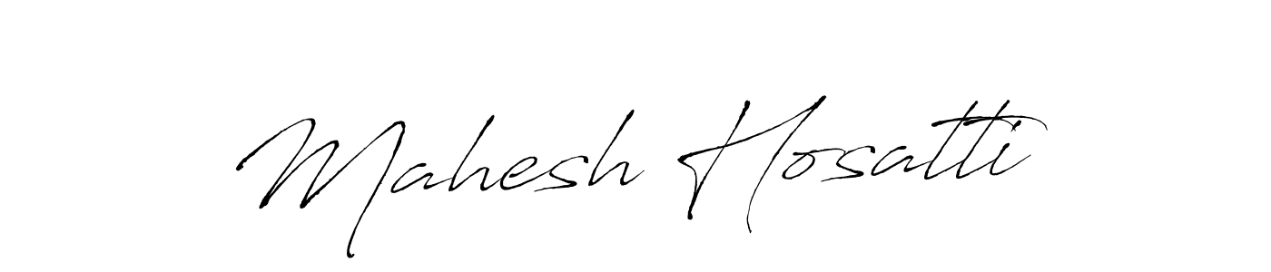 Design your own signature with our free online signature maker. With this signature software, you can create a handwritten (Antro_Vectra) signature for name Mahesh Hosatti. Mahesh Hosatti signature style 6 images and pictures png