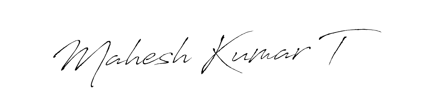 Design your own signature with our free online signature maker. With this signature software, you can create a handwritten (Antro_Vectra) signature for name Mahesh Kumar T. Mahesh Kumar T signature style 6 images and pictures png