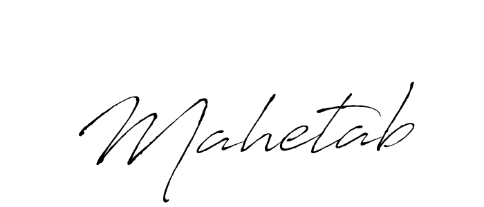 Use a signature maker to create a handwritten signature online. With this signature software, you can design (Antro_Vectra) your own signature for name Mahetab. Mahetab signature style 6 images and pictures png