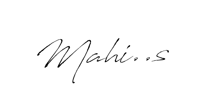 Design your own signature with our free online signature maker. With this signature software, you can create a handwritten (Antro_Vectra) signature for name Mahi..s. Mahi..s signature style 6 images and pictures png