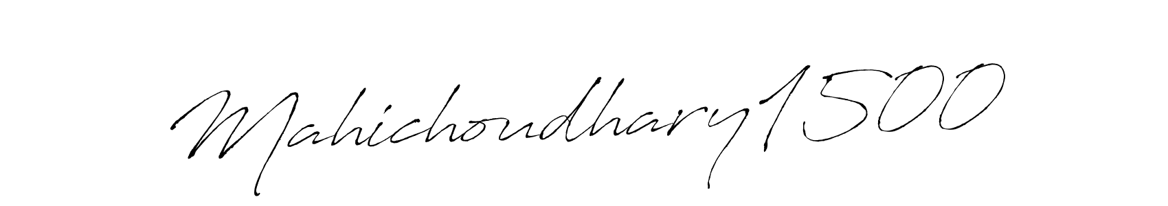 Make a beautiful signature design for name Mahichoudhary1500. With this signature (Antro_Vectra) style, you can create a handwritten signature for free. Mahichoudhary1500 signature style 6 images and pictures png