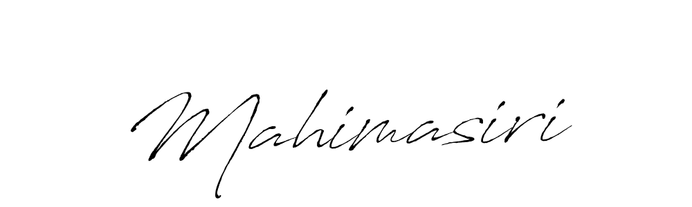 Make a beautiful signature design for name Mahimasiri. With this signature (Antro_Vectra) style, you can create a handwritten signature for free. Mahimasiri signature style 6 images and pictures png