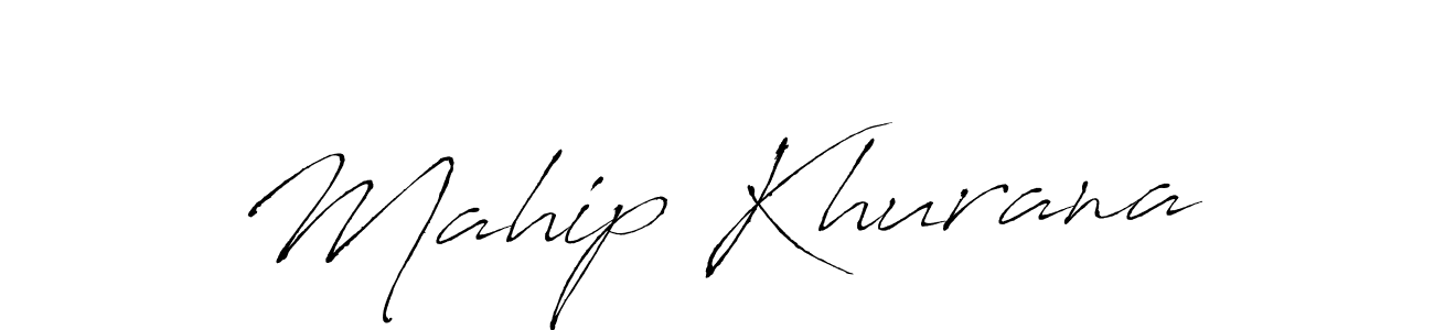 Design your own signature with our free online signature maker. With this signature software, you can create a handwritten (Antro_Vectra) signature for name Mahip Khurana. Mahip Khurana signature style 6 images and pictures png
