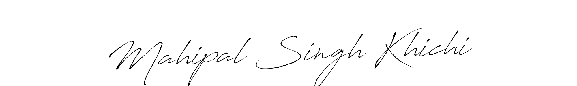 Make a beautiful signature design for name Mahipal Singh Khichi. With this signature (Antro_Vectra) style, you can create a handwritten signature for free. Mahipal Singh Khichi signature style 6 images and pictures png