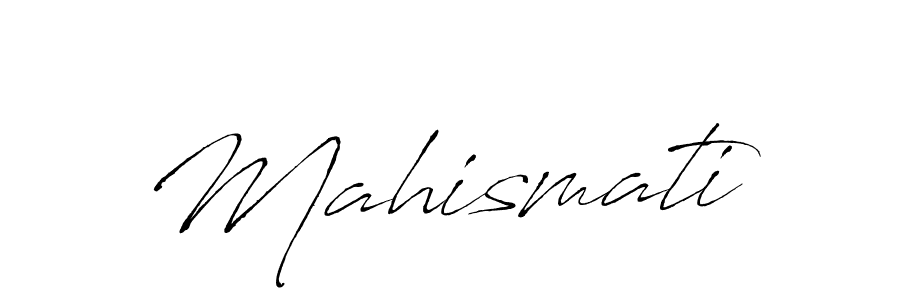 Design your own signature with our free online signature maker. With this signature software, you can create a handwritten (Antro_Vectra) signature for name Mahismati. Mahismati signature style 6 images and pictures png