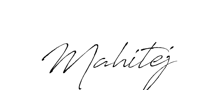 Create a beautiful signature design for name Mahitej. With this signature (Antro_Vectra) fonts, you can make a handwritten signature for free. Mahitej signature style 6 images and pictures png