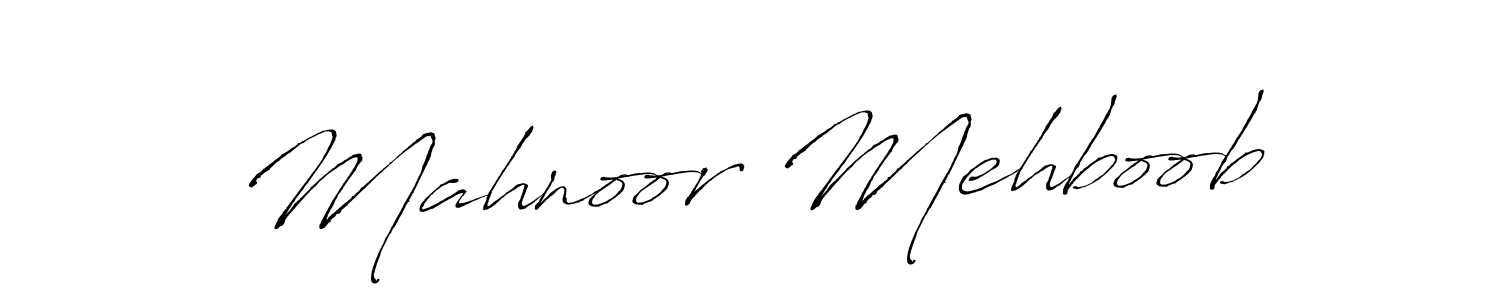 Design your own signature with our free online signature maker. With this signature software, you can create a handwritten (Antro_Vectra) signature for name Mahnoor Mehboob. Mahnoor Mehboob signature style 6 images and pictures png