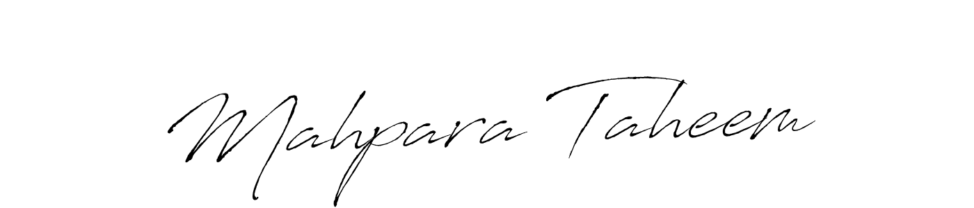 Create a beautiful signature design for name Mahpara Taheem. With this signature (Antro_Vectra) fonts, you can make a handwritten signature for free. Mahpara Taheem signature style 6 images and pictures png