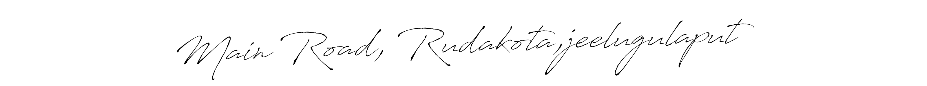 Make a beautiful signature design for name Main Road, Rudakota,jeelugulaput. With this signature (Antro_Vectra) style, you can create a handwritten signature for free. Main Road, Rudakota,jeelugulaput signature style 6 images and pictures png