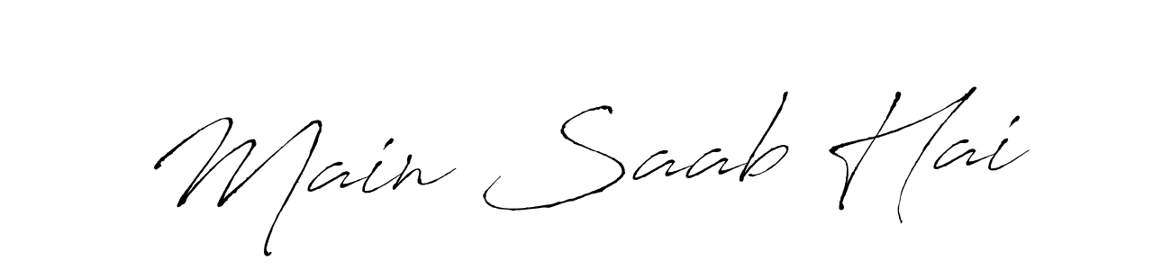 How to make Main Saab Hai signature? Antro_Vectra is a professional autograph style. Create handwritten signature for Main Saab Hai name. Main Saab Hai signature style 6 images and pictures png