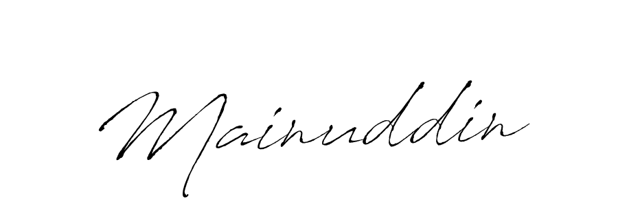 Create a beautiful signature design for name Mainuddin. With this signature (Antro_Vectra) fonts, you can make a handwritten signature for free. Mainuddin signature style 6 images and pictures png