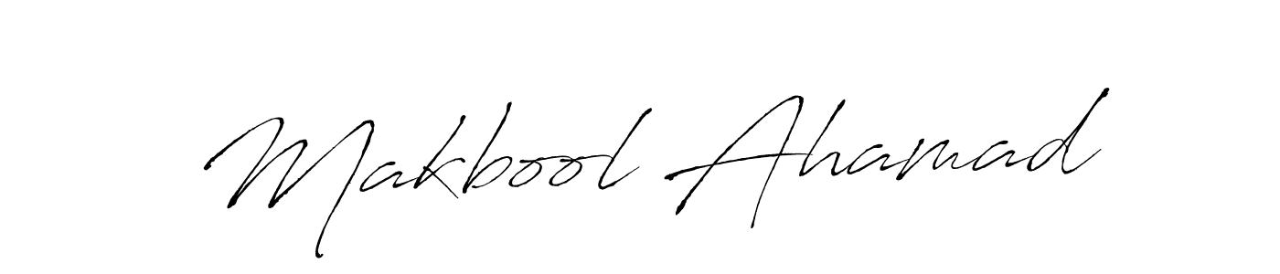 How to make Makbool Ahamad signature? Antro_Vectra is a professional autograph style. Create handwritten signature for Makbool Ahamad name. Makbool Ahamad signature style 6 images and pictures png