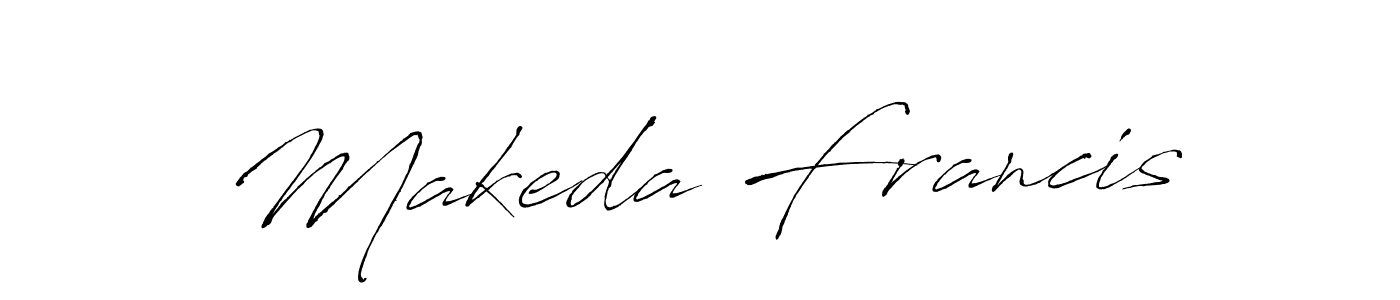 Make a short Makeda Francis signature style. Manage your documents anywhere anytime using Antro_Vectra. Create and add eSignatures, submit forms, share and send files easily. Makeda Francis signature style 6 images and pictures png