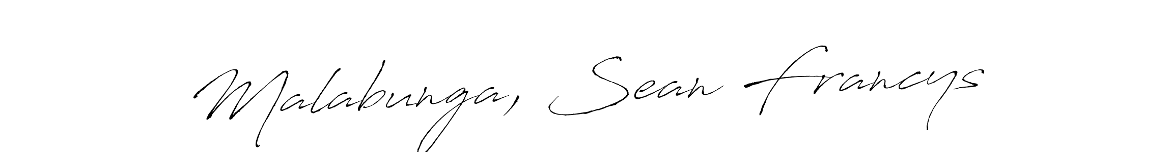 Make a short Malabunga, Sean Francys signature style. Manage your documents anywhere anytime using Antro_Vectra. Create and add eSignatures, submit forms, share and send files easily. Malabunga, Sean Francys signature style 6 images and pictures png