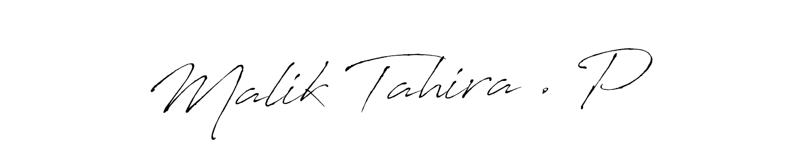 Use a signature maker to create a handwritten signature online. With this signature software, you can design (Antro_Vectra) your own signature for name Malik Tahira . P. Malik Tahira . P signature style 6 images and pictures png