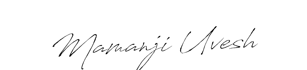 Make a beautiful signature design for name Mamanji Uvesh. With this signature (Antro_Vectra) style, you can create a handwritten signature for free. Mamanji Uvesh signature style 6 images and pictures png