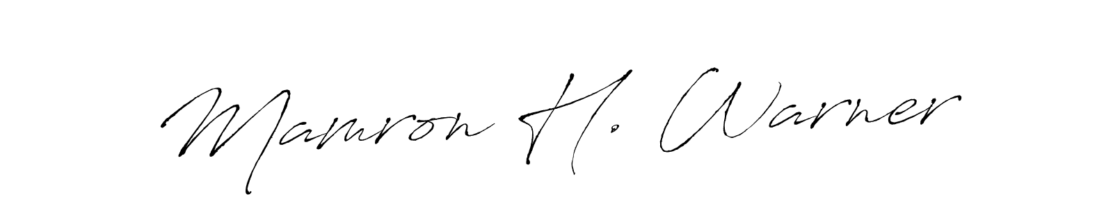 Design your own signature with our free online signature maker. With this signature software, you can create a handwritten (Antro_Vectra) signature for name Mamron H. Warner. Mamron H. Warner signature style 6 images and pictures png