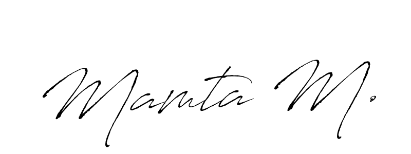 Make a beautiful signature design for name Mamta M.. With this signature (Antro_Vectra) style, you can create a handwritten signature for free. Mamta M. signature style 6 images and pictures png