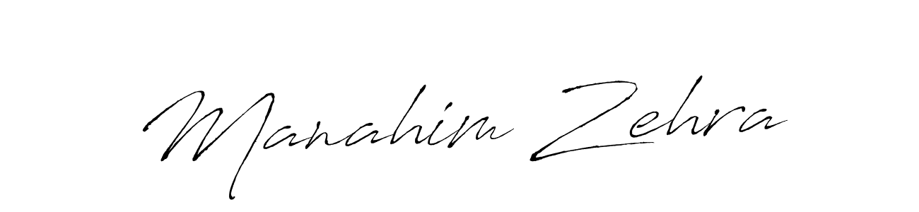 Make a beautiful signature design for name Manahim Zehra. With this signature (Antro_Vectra) style, you can create a handwritten signature for free. Manahim Zehra signature style 6 images and pictures png