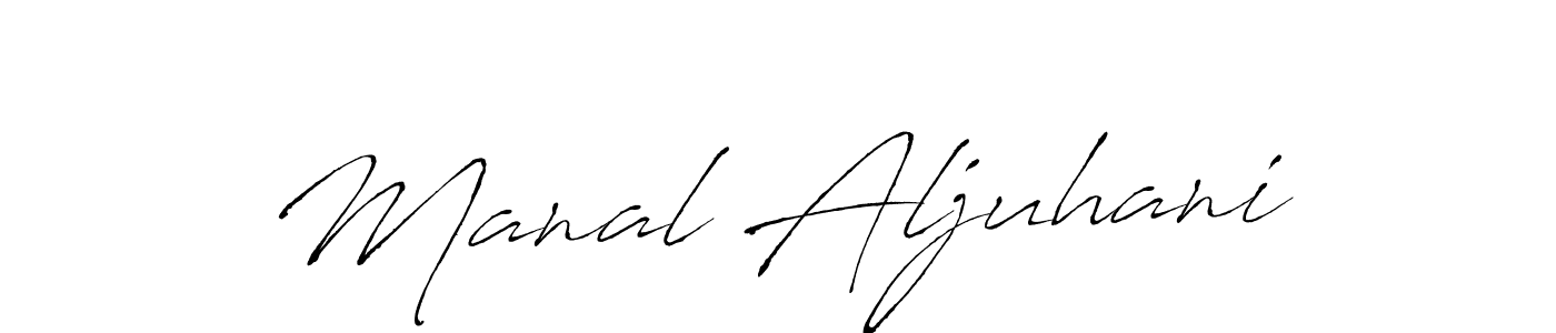 Manal Aljuhani stylish signature style. Best Handwritten Sign (Antro_Vectra) for my name. Handwritten Signature Collection Ideas for my name Manal Aljuhani. Manal Aljuhani signature style 6 images and pictures png