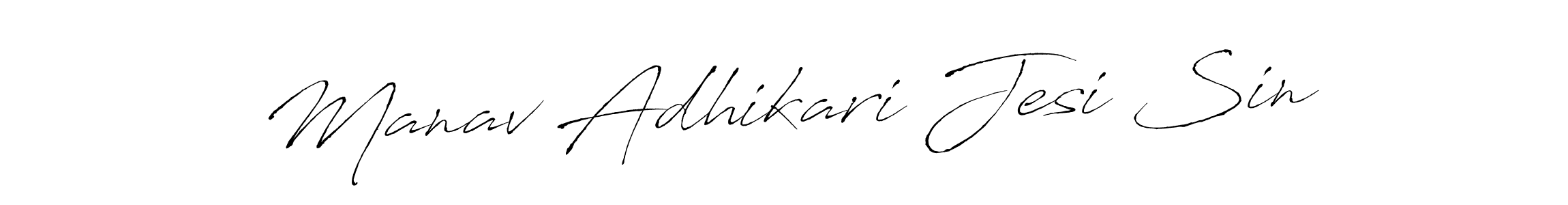 Make a beautiful signature design for name Manav Adhikari Jesi Sin. Use this online signature maker to create a handwritten signature for free. Manav Adhikari Jesi Sin signature style 6 images and pictures png