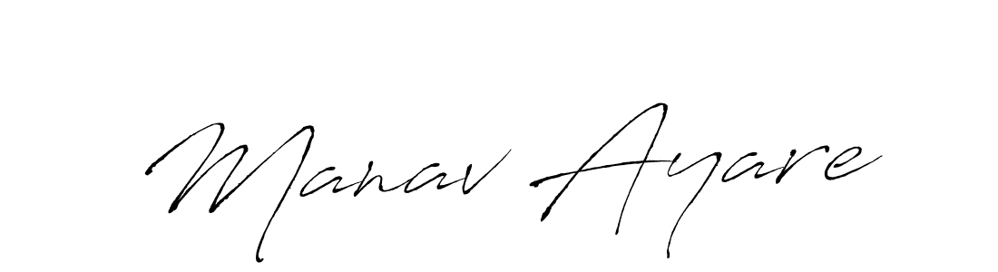 Manav Ayare stylish signature style. Best Handwritten Sign (Antro_Vectra) for my name. Handwritten Signature Collection Ideas for my name Manav Ayare. Manav Ayare signature style 6 images and pictures png
