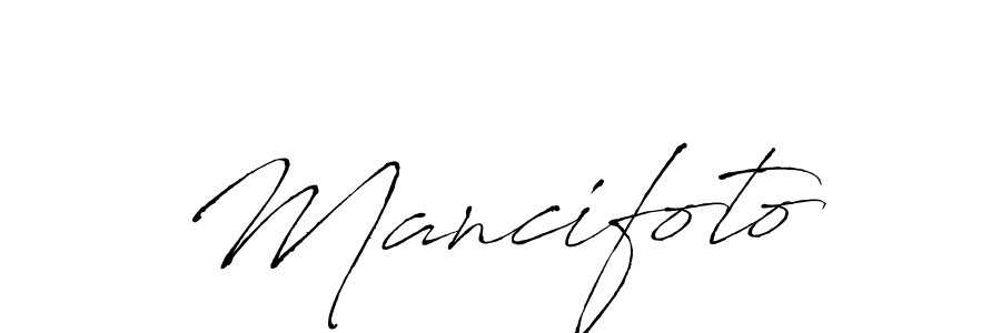 Also we have Mancifoto name is the best signature style. Create professional handwritten signature collection using Antro_Vectra autograph style. Mancifoto signature style 6 images and pictures png