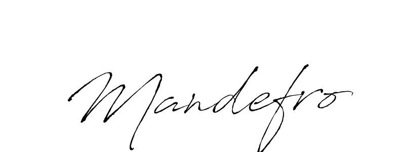 How to make Mandefro signature? Antro_Vectra is a professional autograph style. Create handwritten signature for Mandefro name. Mandefro signature style 6 images and pictures png
