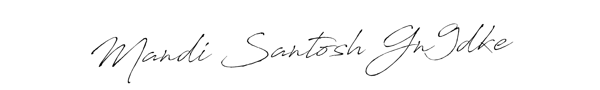 Create a beautiful signature design for name Mandi Santosh Gn9dke. With this signature (Antro_Vectra) fonts, you can make a handwritten signature for free. Mandi Santosh Gn9dke signature style 6 images and pictures png