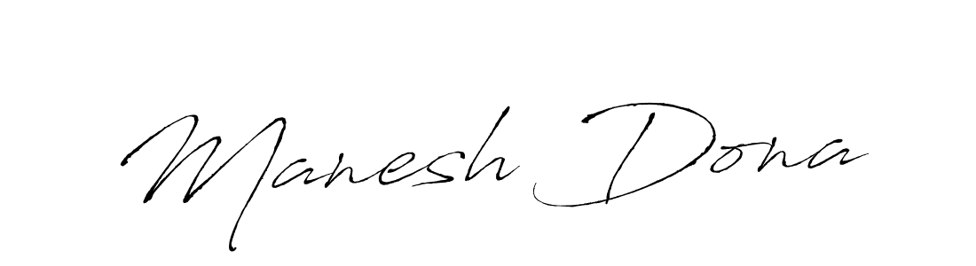 It looks lik you need a new signature style for name Manesh Dona. Design unique handwritten (Antro_Vectra) signature with our free signature maker in just a few clicks. Manesh Dona signature style 6 images and pictures png