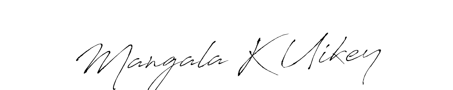 You should practise on your own different ways (Antro_Vectra) to write your name (Mangala K Uikey) in signature. don't let someone else do it for you. Mangala K Uikey signature style 6 images and pictures png