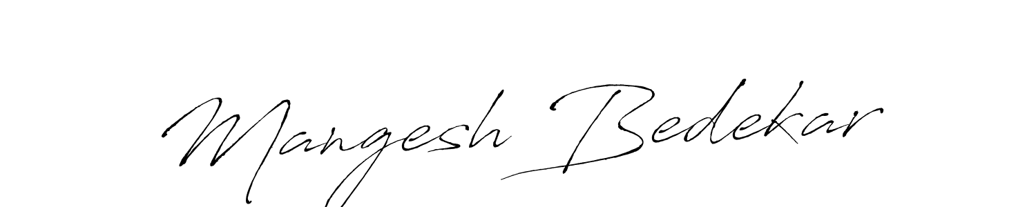 Create a beautiful signature design for name Mangesh Bedekar. With this signature (Antro_Vectra) fonts, you can make a handwritten signature for free. Mangesh Bedekar signature style 6 images and pictures png