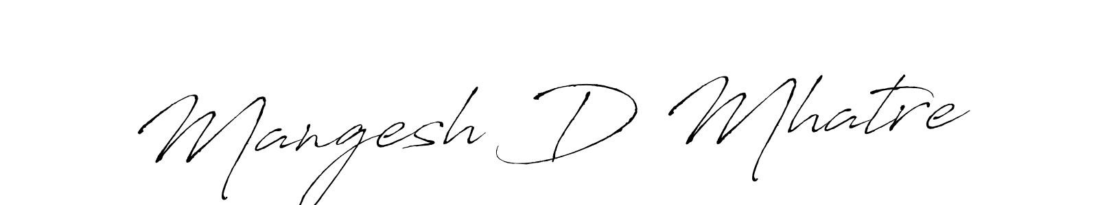 Also we have Mangesh D Mhatre name is the best signature style. Create professional handwritten signature collection using Antro_Vectra autograph style. Mangesh D Mhatre signature style 6 images and pictures png