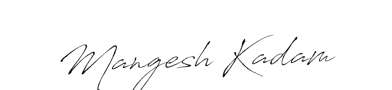 Create a beautiful signature design for name Mangesh Kadam. With this signature (Antro_Vectra) fonts, you can make a handwritten signature for free. Mangesh Kadam signature style 6 images and pictures png