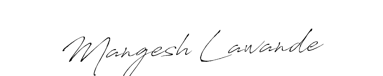 Create a beautiful signature design for name Mangesh Lawande. With this signature (Antro_Vectra) fonts, you can make a handwritten signature for free. Mangesh Lawande signature style 6 images and pictures png