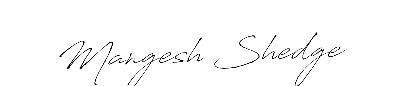 Also we have Mangesh Shedge name is the best signature style. Create professional handwritten signature collection using Antro_Vectra autograph style. Mangesh Shedge signature style 6 images and pictures png