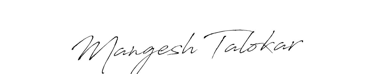 How to make Mangesh Talokar name signature. Use Antro_Vectra style for creating short signs online. This is the latest handwritten sign. Mangesh Talokar signature style 6 images and pictures png