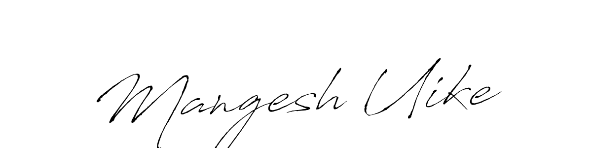 This is the best signature style for the Mangesh Uike name. Also you like these signature font (Antro_Vectra). Mix name signature. Mangesh Uike signature style 6 images and pictures png