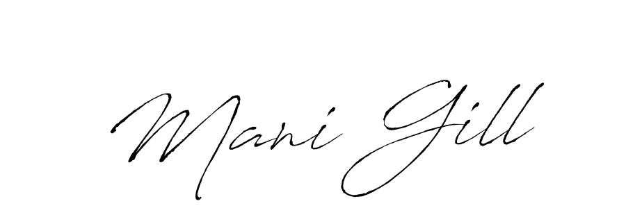 Make a beautiful signature design for name Mani Gill. With this signature (Antro_Vectra) style, you can create a handwritten signature for free. Mani Gill signature style 6 images and pictures png