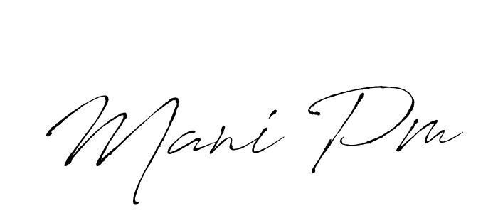 Use a signature maker to create a handwritten signature online. With this signature software, you can design (Antro_Vectra) your own signature for name Mani Pm. Mani Pm signature style 6 images and pictures png