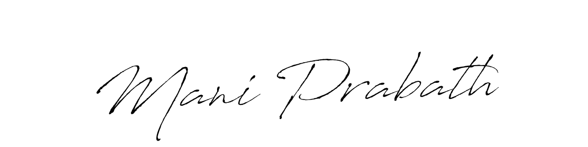 Use a signature maker to create a handwritten signature online. With this signature software, you can design (Antro_Vectra) your own signature for name Mani Prabath. Mani Prabath signature style 6 images and pictures png