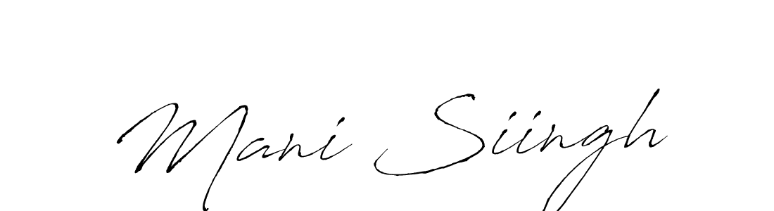 How to make Mani Siingh signature? Antro_Vectra is a professional autograph style. Create handwritten signature for Mani Siingh name. Mani Siingh signature style 6 images and pictures png