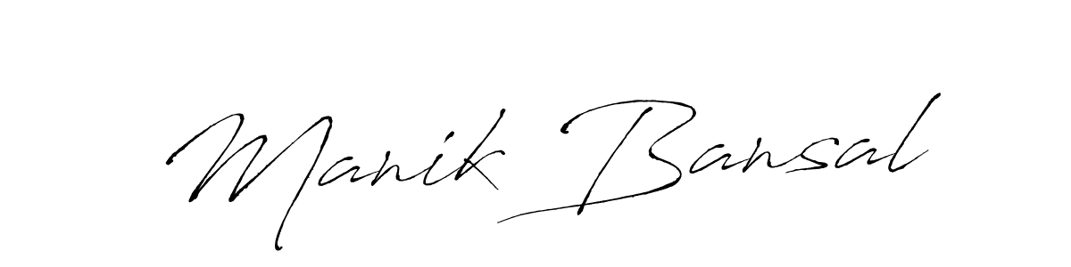 Design your own signature with our free online signature maker. With this signature software, you can create a handwritten (Antro_Vectra) signature for name Manik Bansal. Manik Bansal signature style 6 images and pictures png